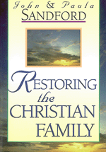 Restoring the Christian Family